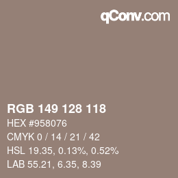 カラーコード: RGB 149 128 118 | qconv.com