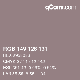 Color code: RGB 149 128 131 | qconv.com