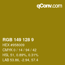 颜色代码: RGB 149 128 9 | qconv.com