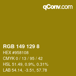 Color code: RGB 149 129 8 | qconv.com