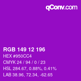 Color code: RGB 149 12 196 | qconv.com