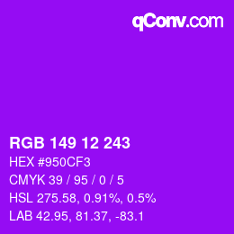 Color code: RGB 149 12 243 | qconv.com