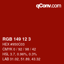 カラーコード: RGB 149 12 3 | qconv.com