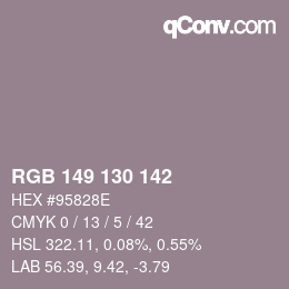 Color code: RGB 149 130 142 | qconv.com