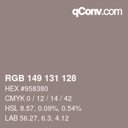 Color code: RGB 149 131 128 | qconv.com