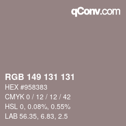 Color code: RGB 149 131 131 | qconv.com