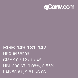 Color code: RGB 149 131 147 | qconv.com