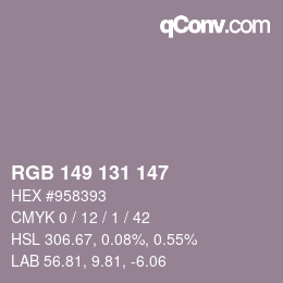 Color code: RGB 149 131 147 | qconv.com