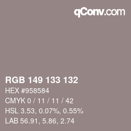 Color code: RGB 149 133 132 | qconv.com