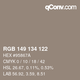 カラーコード: RGB 149 134 122 | qconv.com