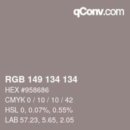 Color code: RGB 149 134 134 | qconv.com