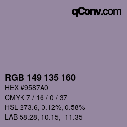 カラーコード: RGB 149 135 160 | qconv.com