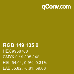 カラーコード: RGB 149 135 8 | qconv.com