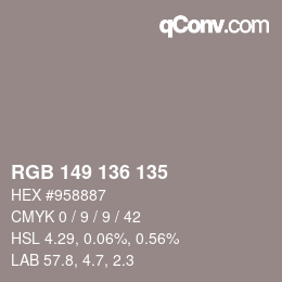 Color code: RGB 149 136 135 | qconv.com