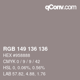 Color code: RGB 149 136 136 | qconv.com