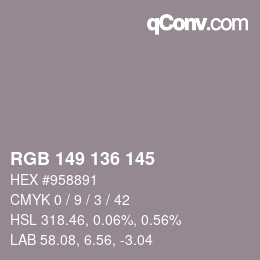 Color code: RGB 149 136 145 | qconv.com