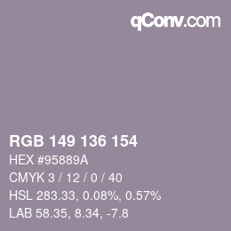 Color code: RGB 149 136 154 | qconv.com