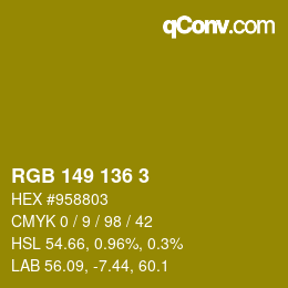 Color code: RGB 149 136 3 | qconv.com