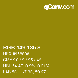 カラーコード: RGB 149 136 8 | qconv.com