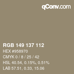 Farbcode: RGB 149 137 112 | qconv.com