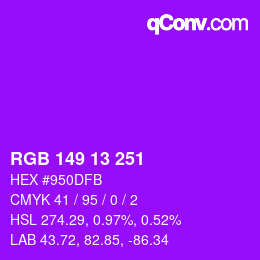 Color code: RGB 149 13 251 | qconv.com