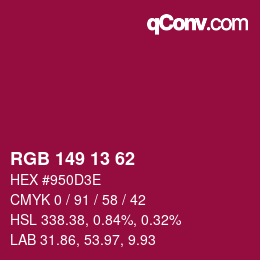 Color code: RGB 149 13 62 | qconv.com