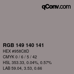 Color code: RGB 149 140 141 | qconv.com