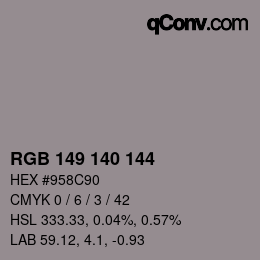 颜色代码: RGB 149 140 144 | qconv.com