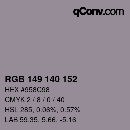 カラーコード: RGB 149 140 152 | qconv.com