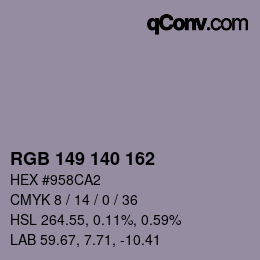 Color code: RGB 149 140 162 | qconv.com