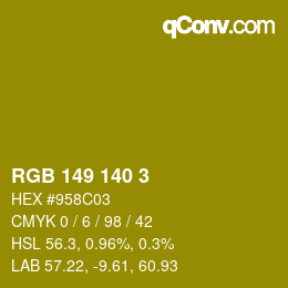 カラーコード: RGB 149 140 3 | qconv.com