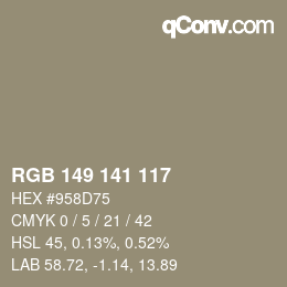 Color code: RGB 149 141 117 | qconv.com