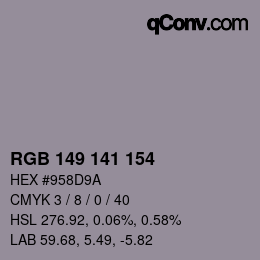 Color code: RGB 149 141 154 | qconv.com