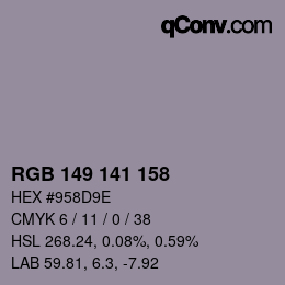 カラーコード: RGB 149 141 158 | qconv.com