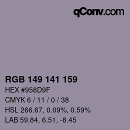 カラーコード: RGB 149 141 159 | qconv.com
