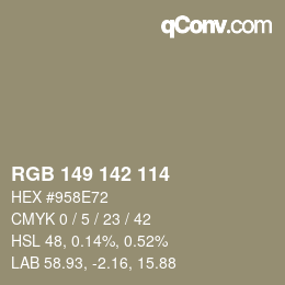 Color code: RGB 149 142 114 | qconv.com