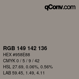 颜色代码: RGB 149 142 136 | qconv.com