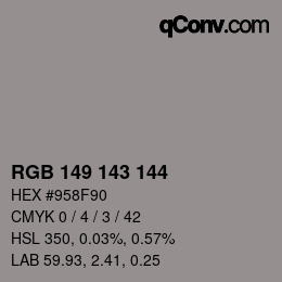 颜色代码: RGB 149 143 144 | qconv.com