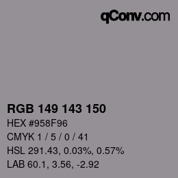 Color code: RGB 149 143 150 | qconv.com