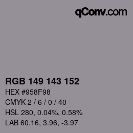 カラーコード: RGB 149 143 152 | qconv.com