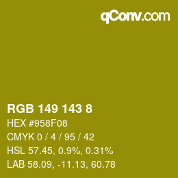 Color code: RGB 149 143 8 | qconv.com