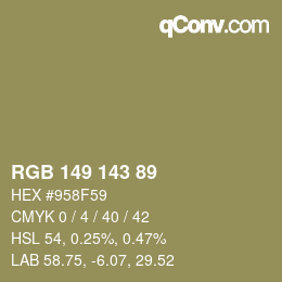 Color code: RGB 149 143 89 | qconv.com
