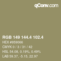 カラーコード: RGB 149 144.4 102.4 | qconv.com