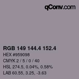 カラーコード: RGB 149 144.4 152.4 | qconv.com
