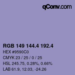 カラーコード: RGB 149 144.4 192.4 | qconv.com