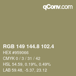 カラーコード: RGB 149 144.8 102.4 | qconv.com