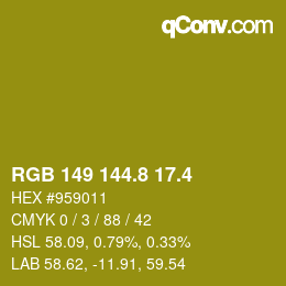 カラーコード: RGB 149 144.8 17.4 | qconv.com
