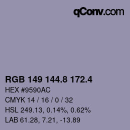 カラーコード: RGB 149 144.8 172.4 | qconv.com