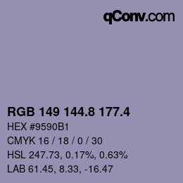 カラーコード: RGB 149 144.8 177.4 | qconv.com