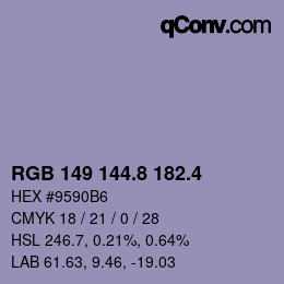 カラーコード: RGB 149 144.8 182.4 | qconv.com
